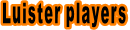 Luister players